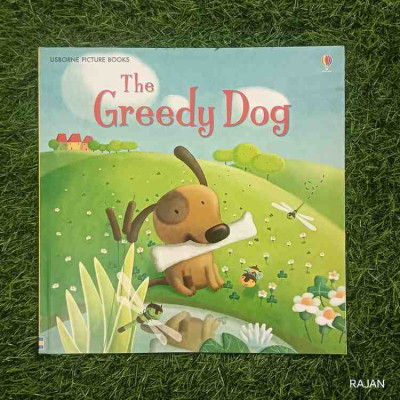 Usborne - The Greedy Dog - Rosie Dickins