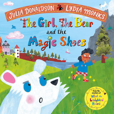 The Girl, The Bear and the Magic Shoes (Paperback)