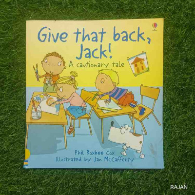 Usborne - Give That back Jack - Phil Roxbee Cox